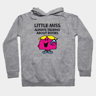 little miss always talking about books Hoodie